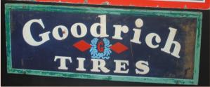 1960's Original Goodrich Tires pressed tin. Painted, raised letters.  5ft x 18inch. $500